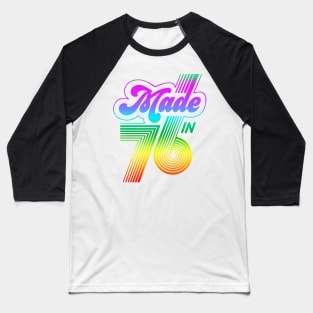 Made In 76 - Birthday Baseball T-Shirt